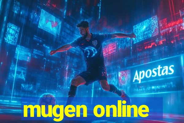 mugen online